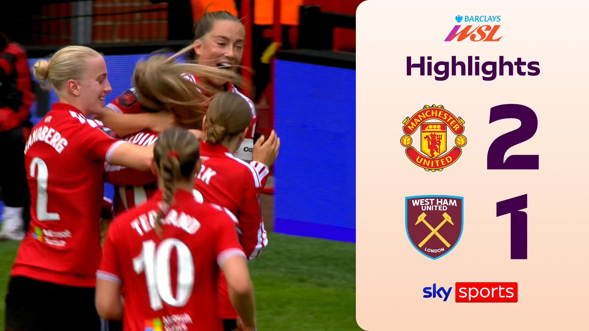 Manchester United Claim First Win of the Season in the Women’s Super League Against West Ham